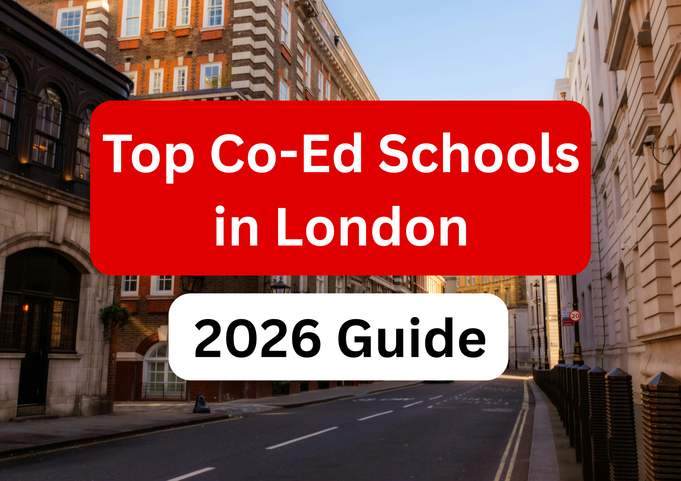 Top Co-Educational Schools in London (2026 Guide) 