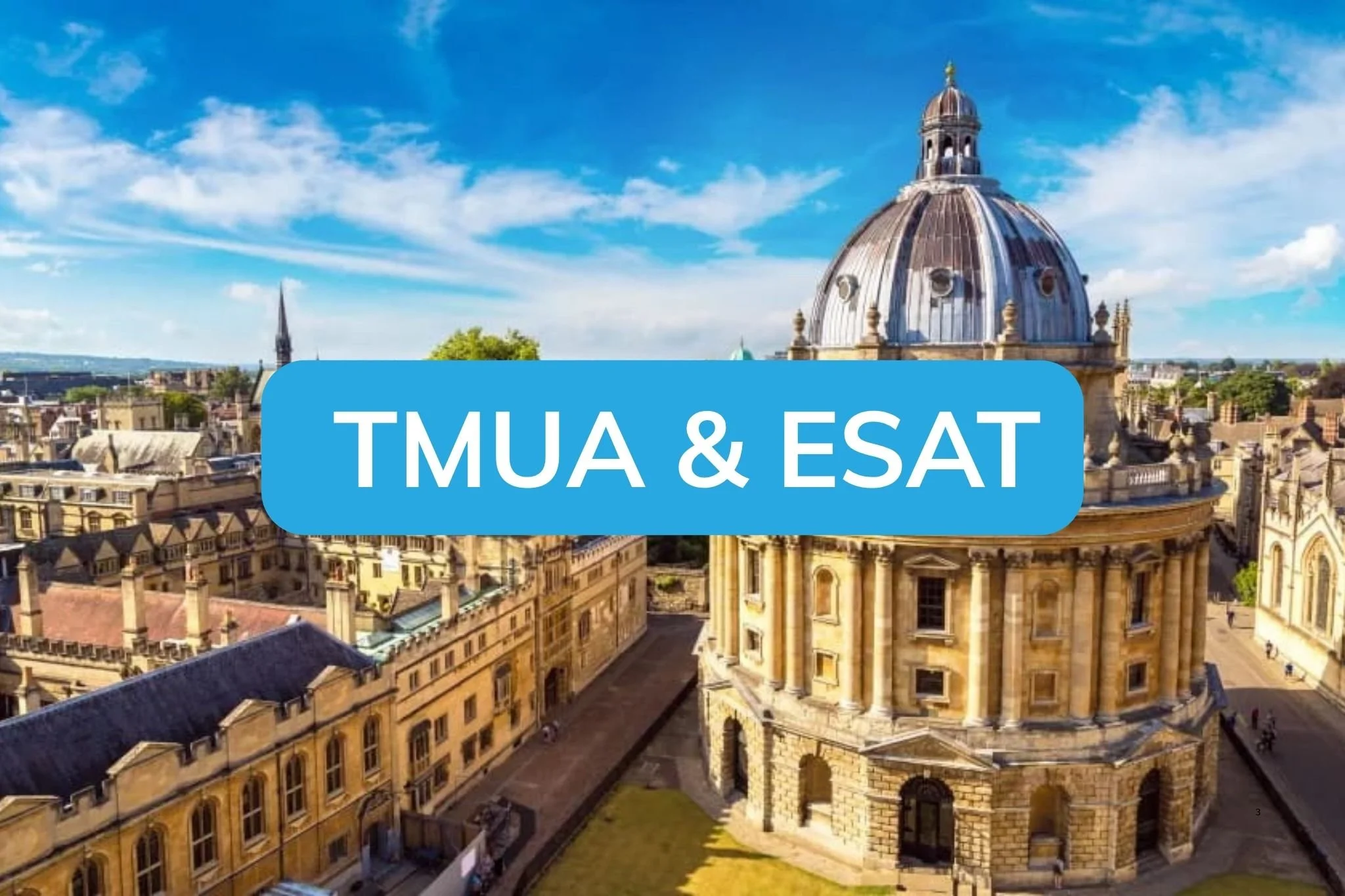 Oxford Admissions Tests Update: TMUA, ESAT &amp; What Applicants Need to Know