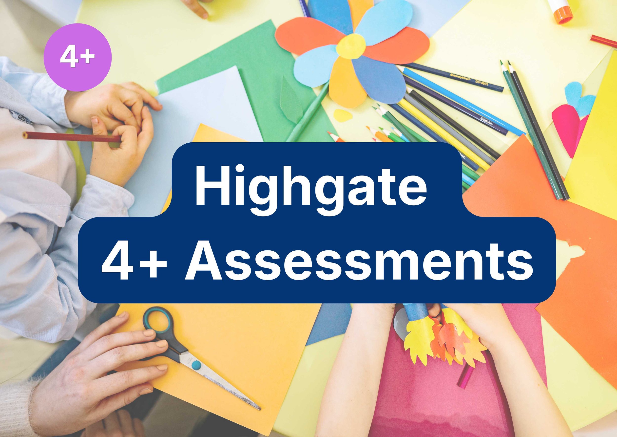 Highgate 4+ Assessments: A Parent’s Guide