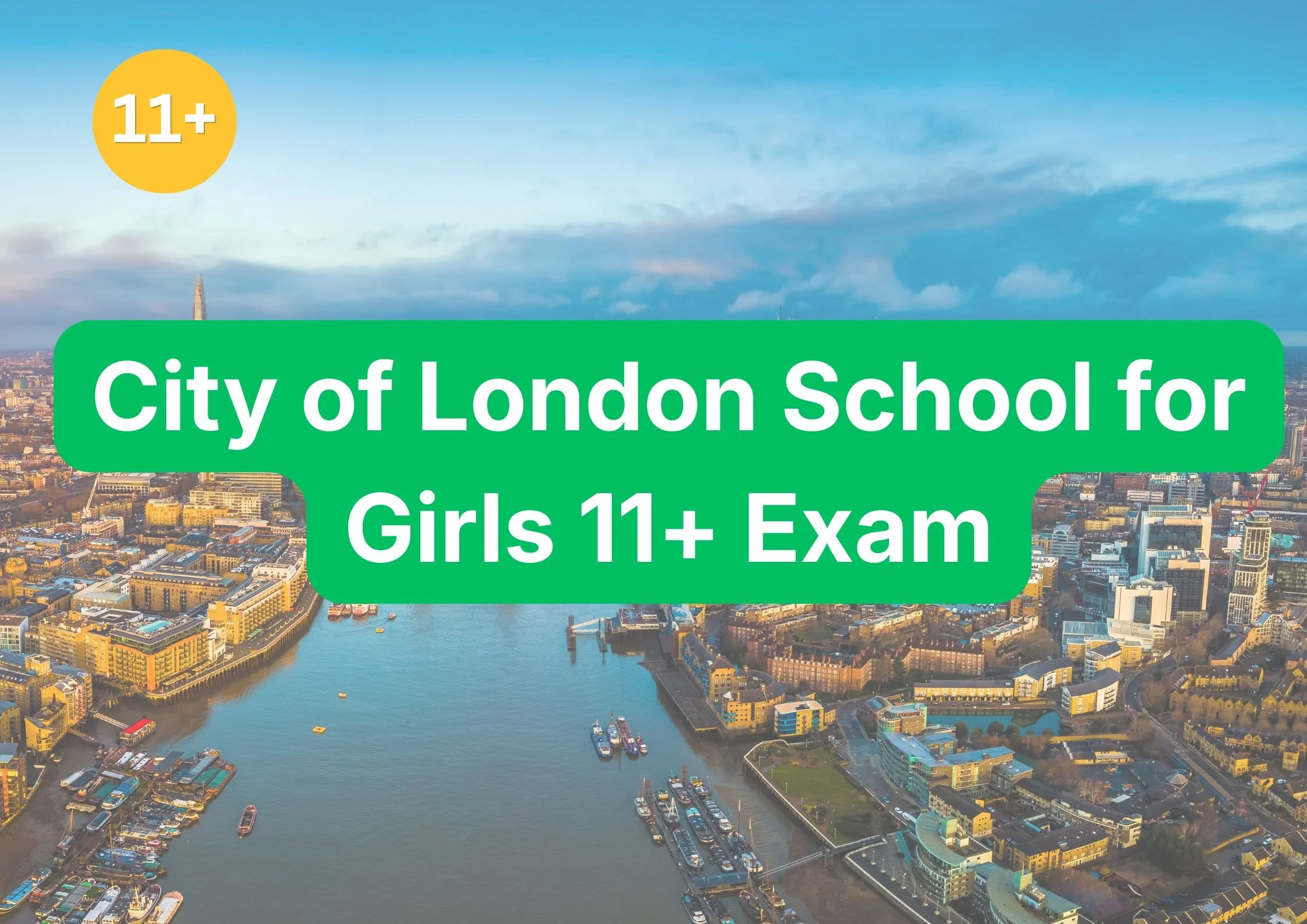 City of London School for Girls 11+: Admissions Explained &amp; Tips for Success