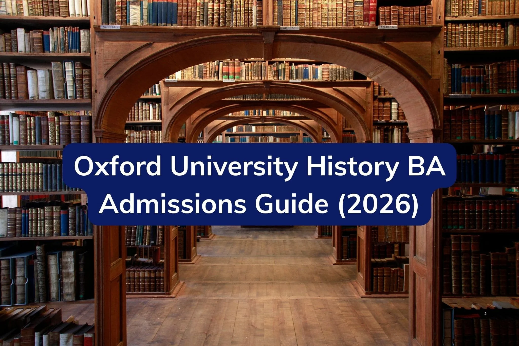Oxford History Admissions Guide (2026): Personal Statement, Interviews &amp; Entry Requirements