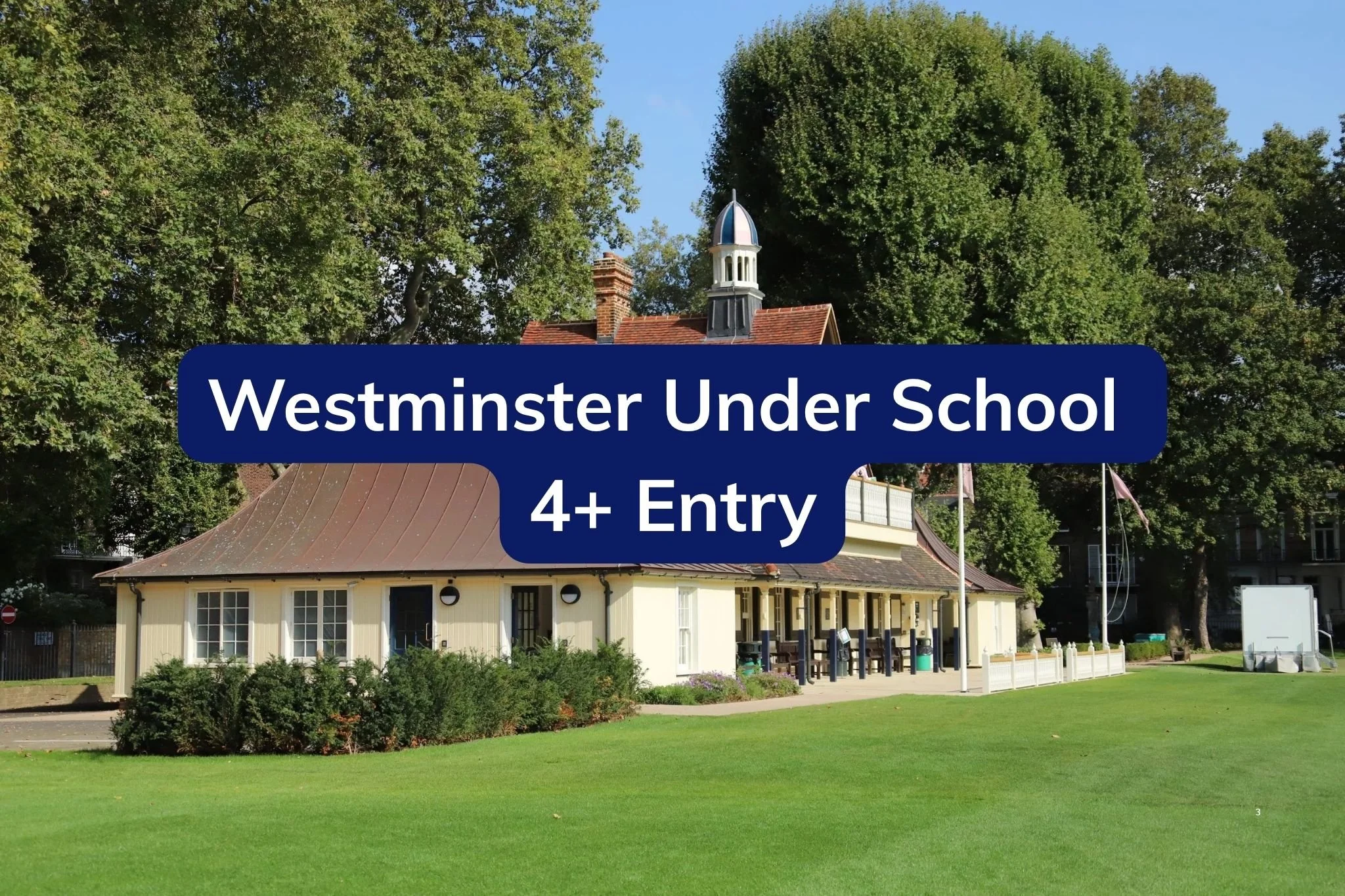 Westminster Under School 4+ Entry: Admissions &amp; Assessment Guide 