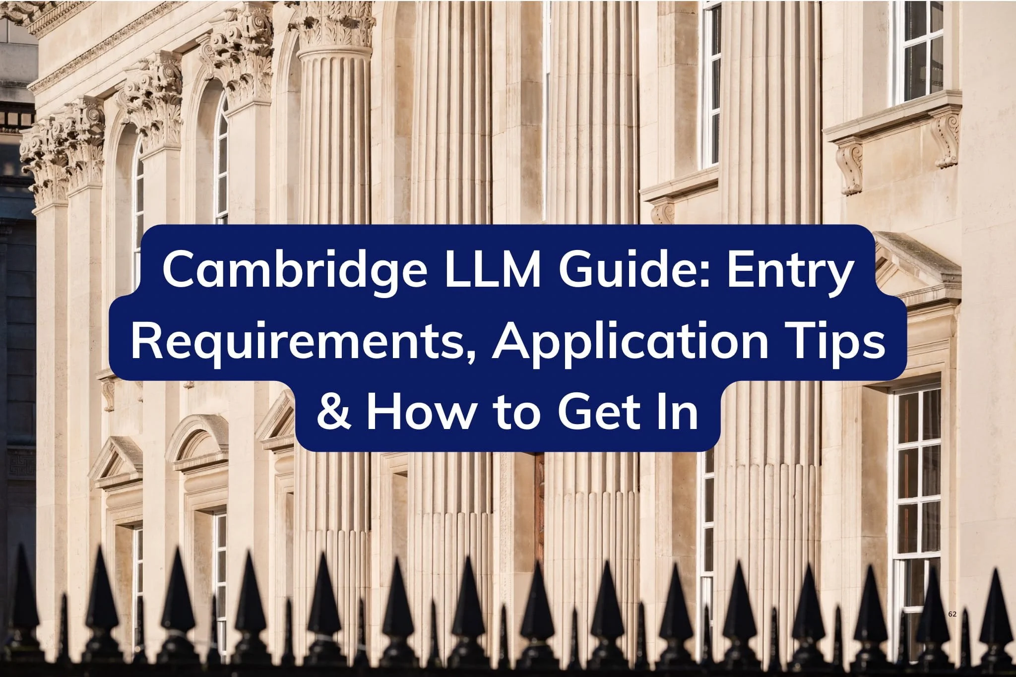 Cambridge LLM Guide: Entry Requirements, Application Tips &amp; How to Get In