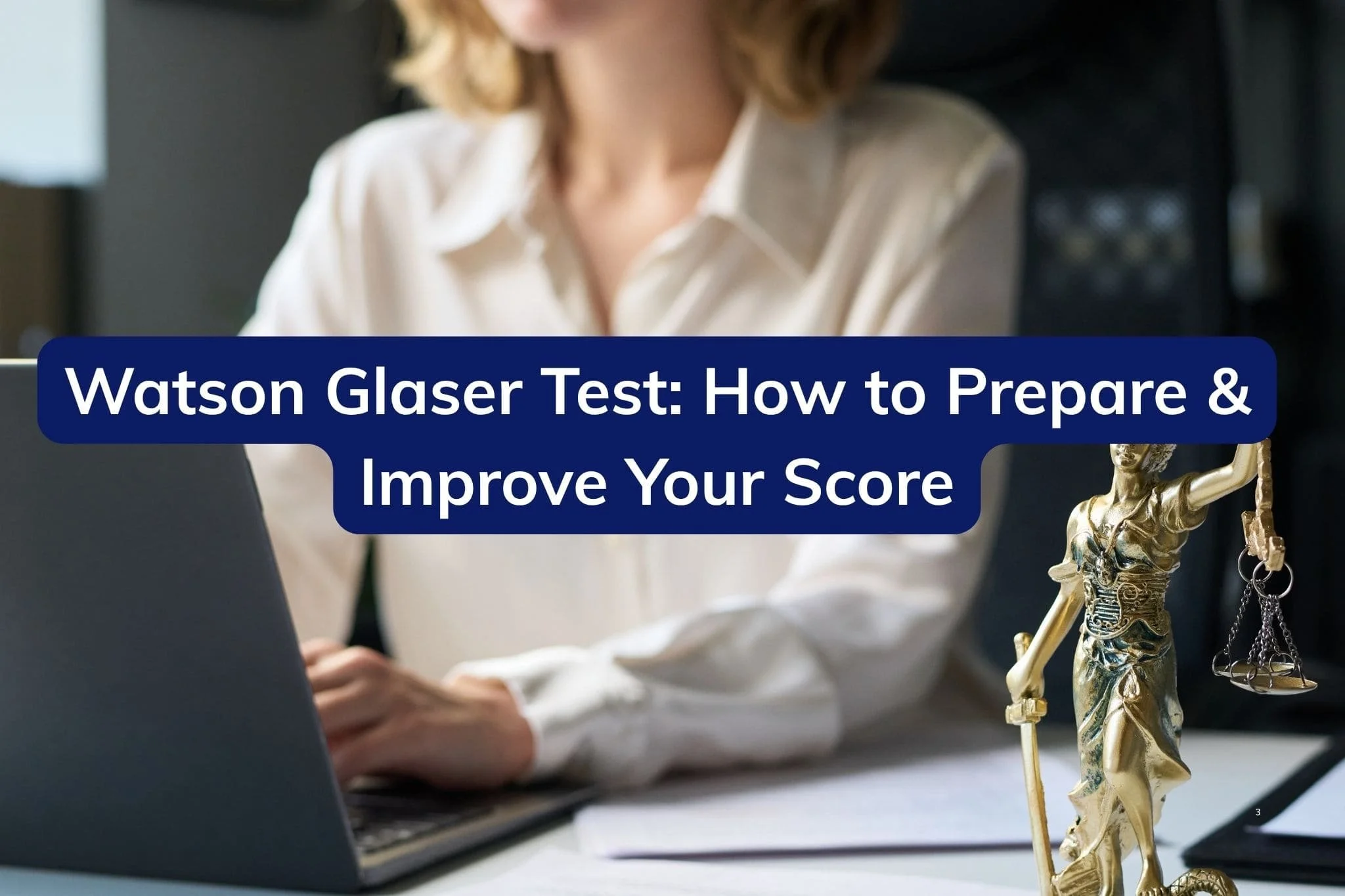 Woman preparing for the Watson Glaser Test on a laptop beside a Lady Justice statue, with advice on how to prepare and improve your score.