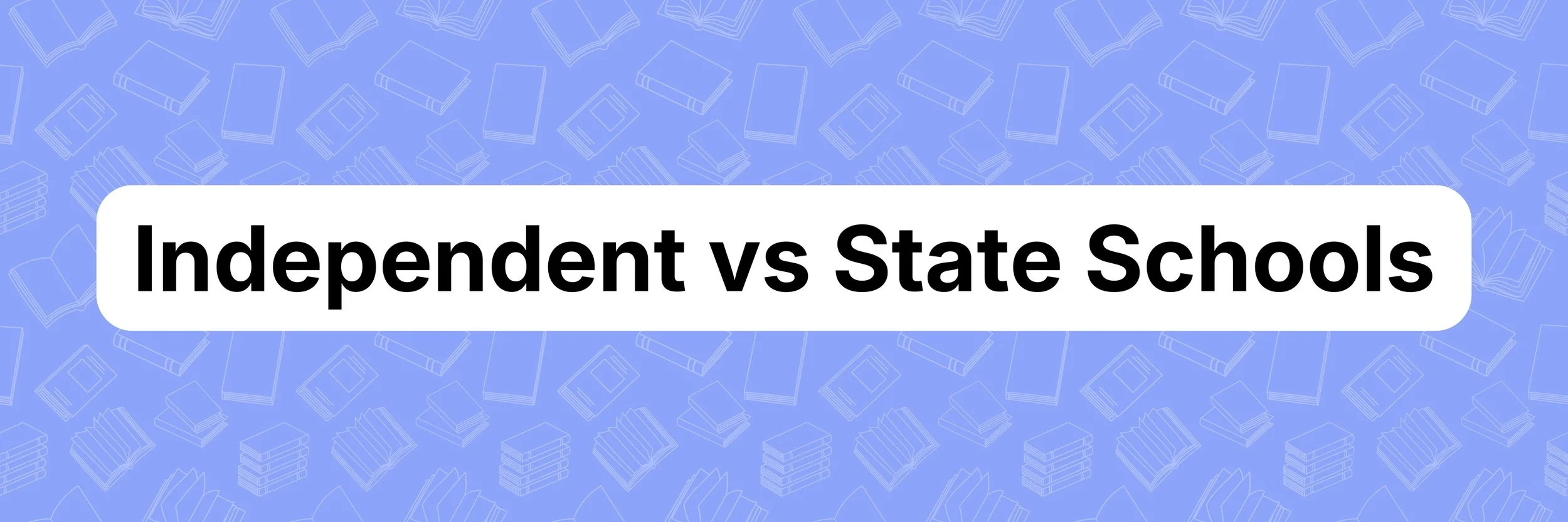 'Independent vs State Schools' shown against a U2 Tuition blue background