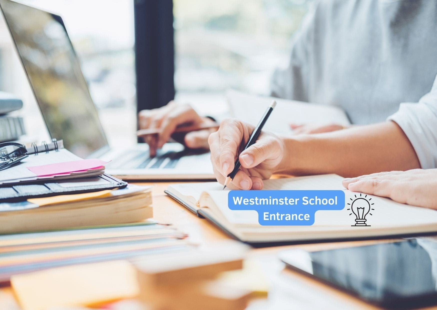 Tutoring support for Westminster School entrance: Guidance with school name