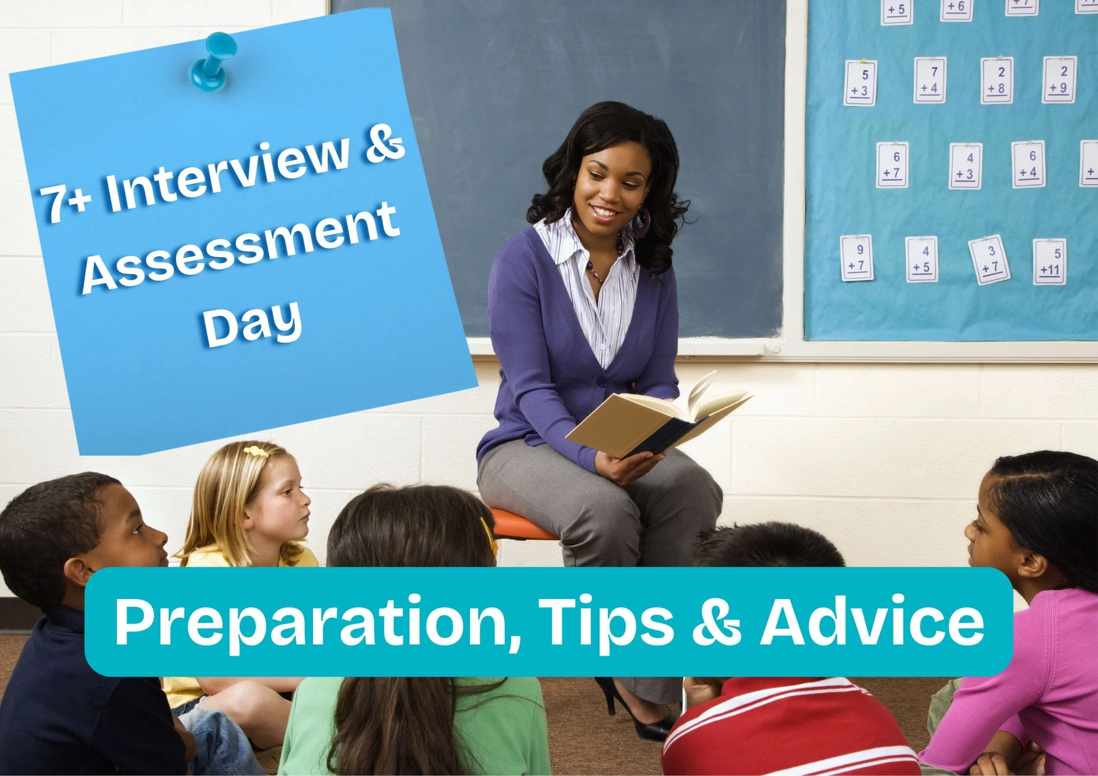 U2 Tuition students attend a 7+ assessment day where a teacher is reading to them to test comprehension. Text that reads: 7+ Interview & Assessment Day. Preparation, Tips & Advice