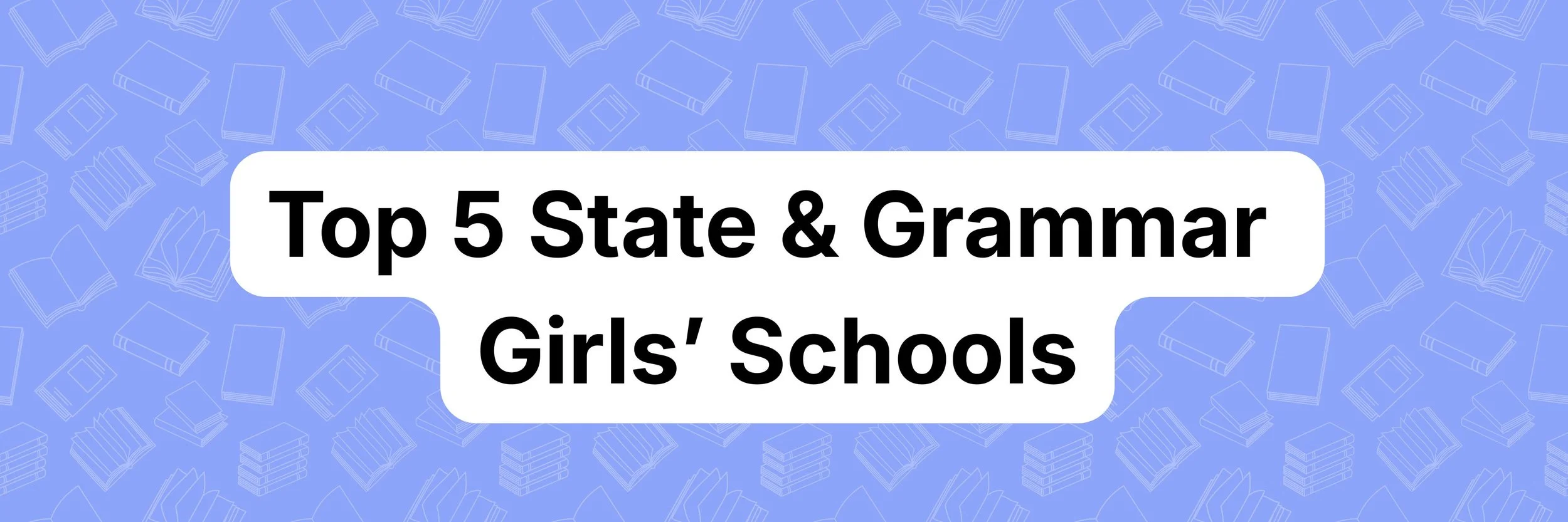 'Top 5 State & Grammar Girls' Schools' text on a U2 Tuition blue background