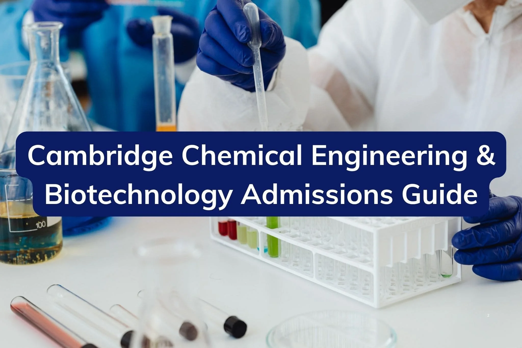 Cambridge Chemical Engineering & Biotechnology Admissions Guide cover featuring a laboratory scene with scientists handling test tubes and scientific equipment.