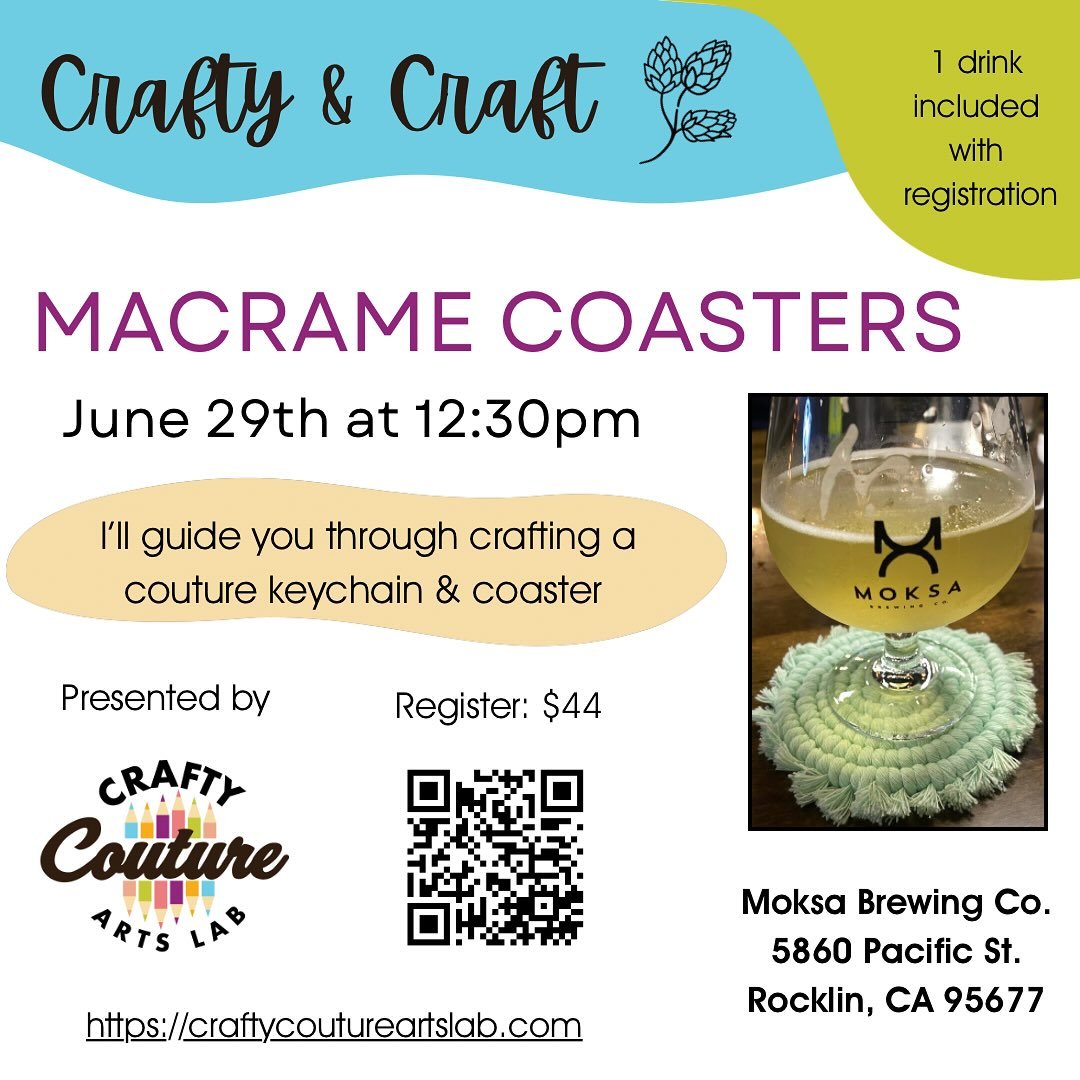 📣 6/29 Next Macrame Workshop 

🍺 Crafty &amp; Craft @moksabrewing 

🎟️ Registration required. Link in Bio