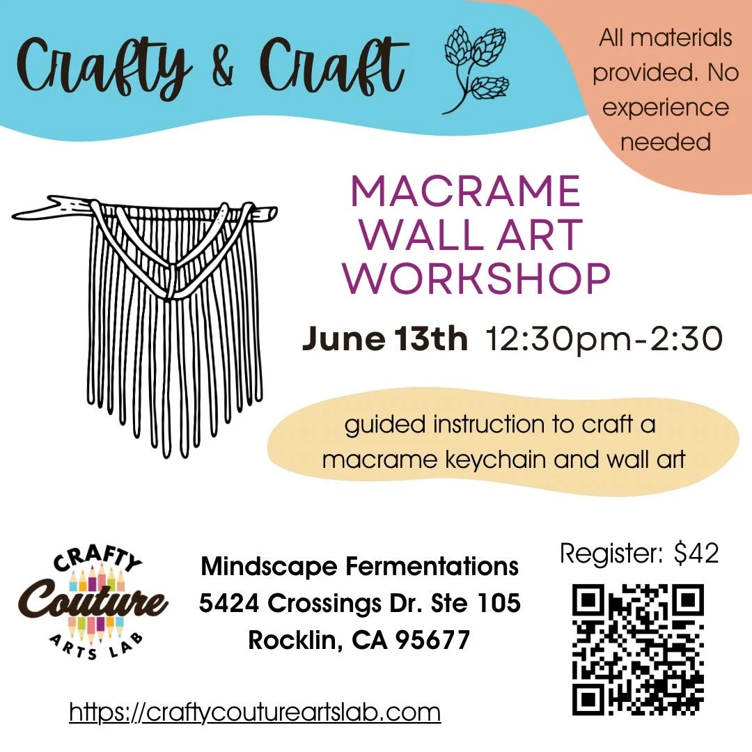 Join our next macrame workshop in a fun and relaxing environment. All supplies provided. No experience needed. Make memories &amp; handcraft beautiful wall art. 

Food &amp; Beverages for purchase at venue