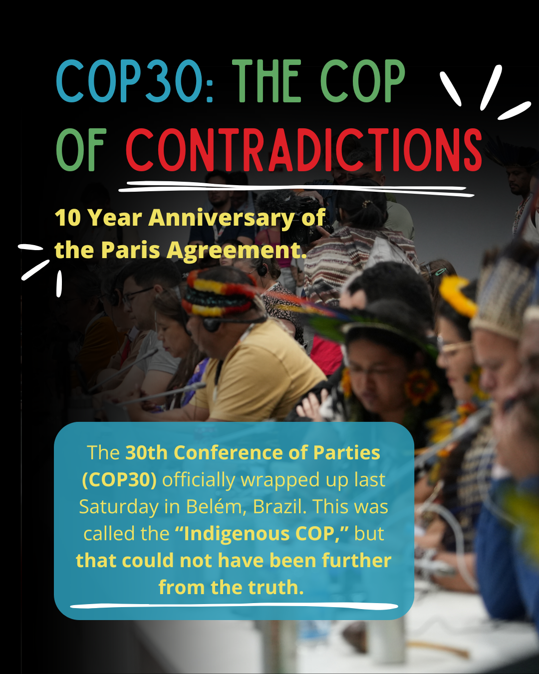 COP30: The COP of Contradictions