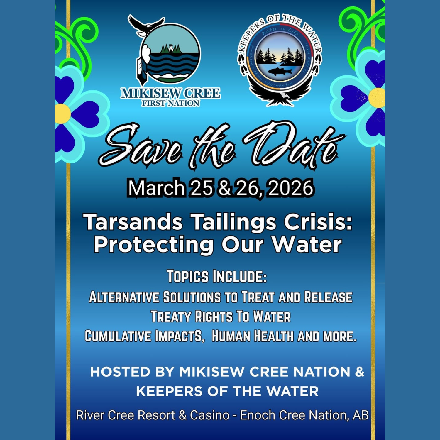 Tarsands Tailings Crisis: Protecting Our Water Conference