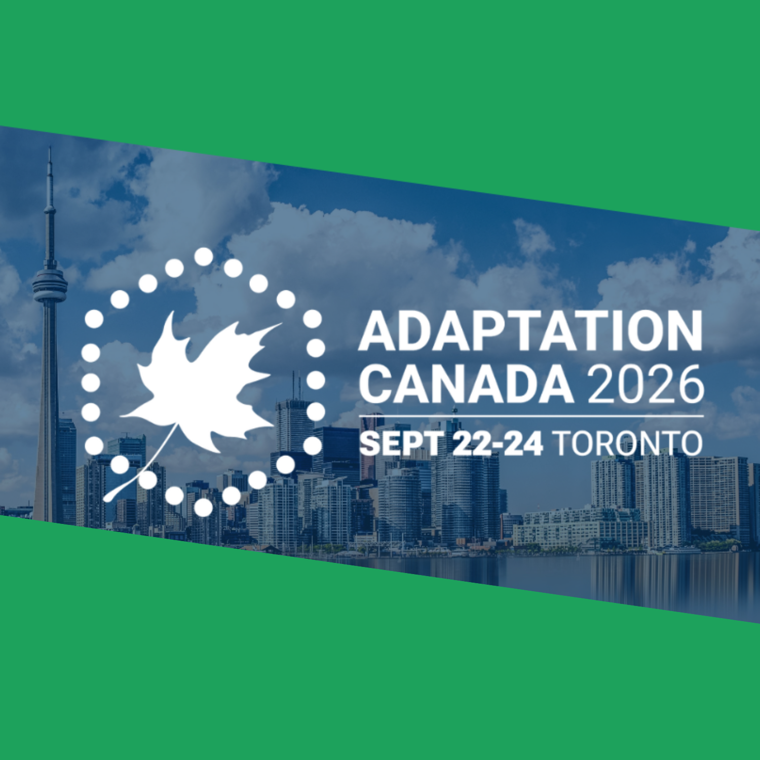 ADAPTATION CANADA 2026: ACTING TODAY FOR OUR SHARED TOMORROW