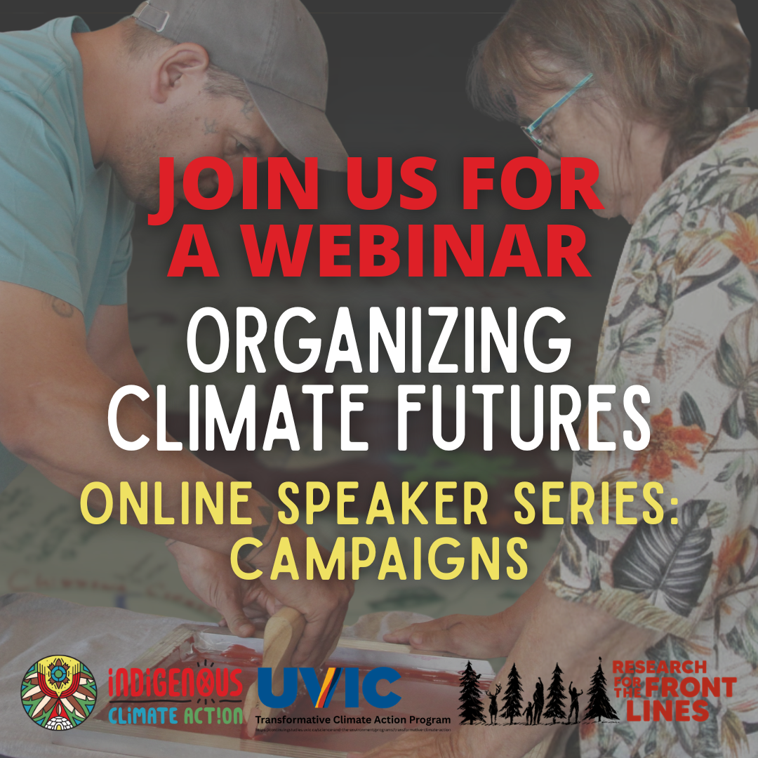 Organizing Climate Futures Speaker Series - Event 1 - Campaigns!