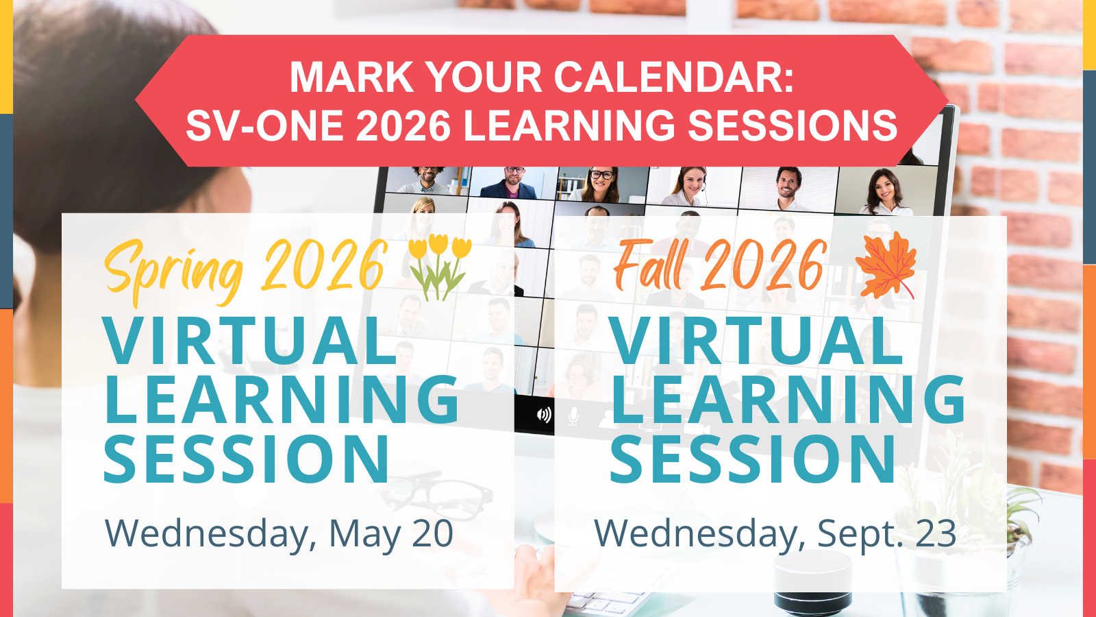 2026 Learning Sessions Announced and Evolving Our Schedule Based on Your Feedback