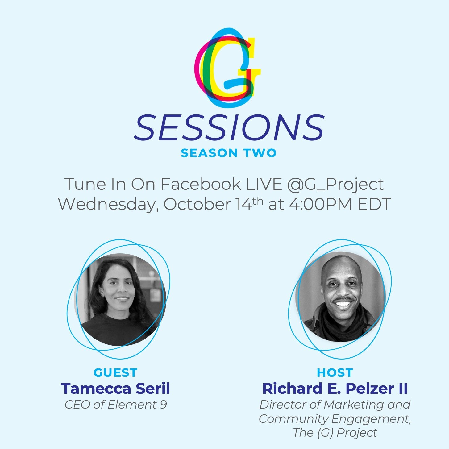 (G) Sessions on Facebook LIVE with Tamecca Seril and Richard E. Pelzer II