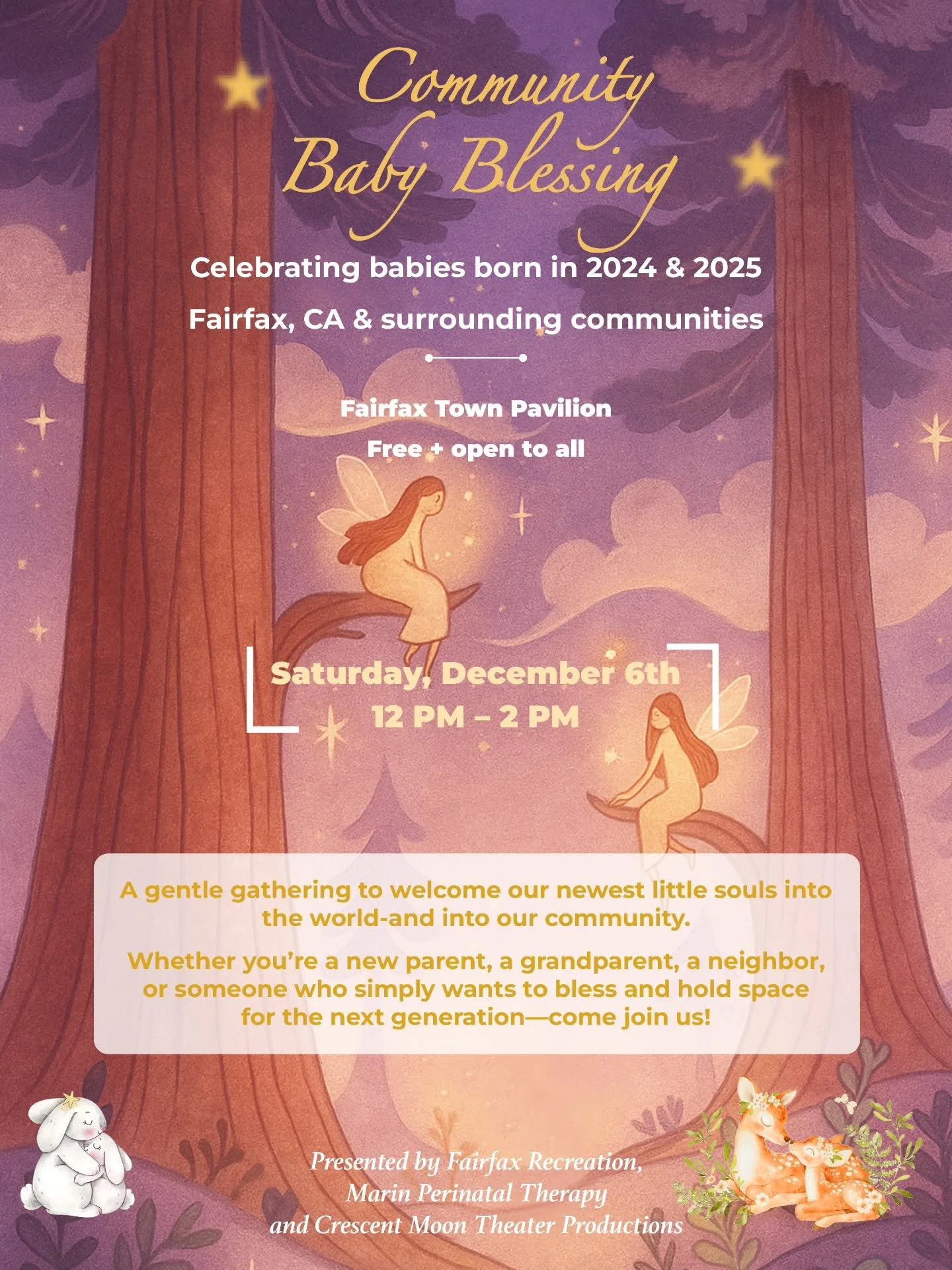 Welcome, little ones. 
Fairfax is hosting a Community Baby Blessing to celebrate all babies born in 2024 and 2025 &mdash; and everyone is invited to be part of this gentle, heart-opening gathering.

Join us Saturday, December 6th, 12&ndash;2 PM at th