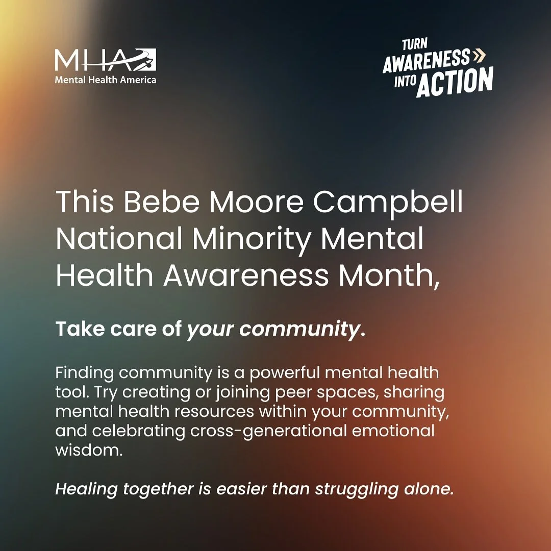 July is BIPOC Mental Health Month and Bebe Moore Campbell National Minority Mental Health Awareness Month. 💛🧠 Improving mental health in communities of color means showing up, speaking out, and creating spaces where everyone feels seen and supporte
