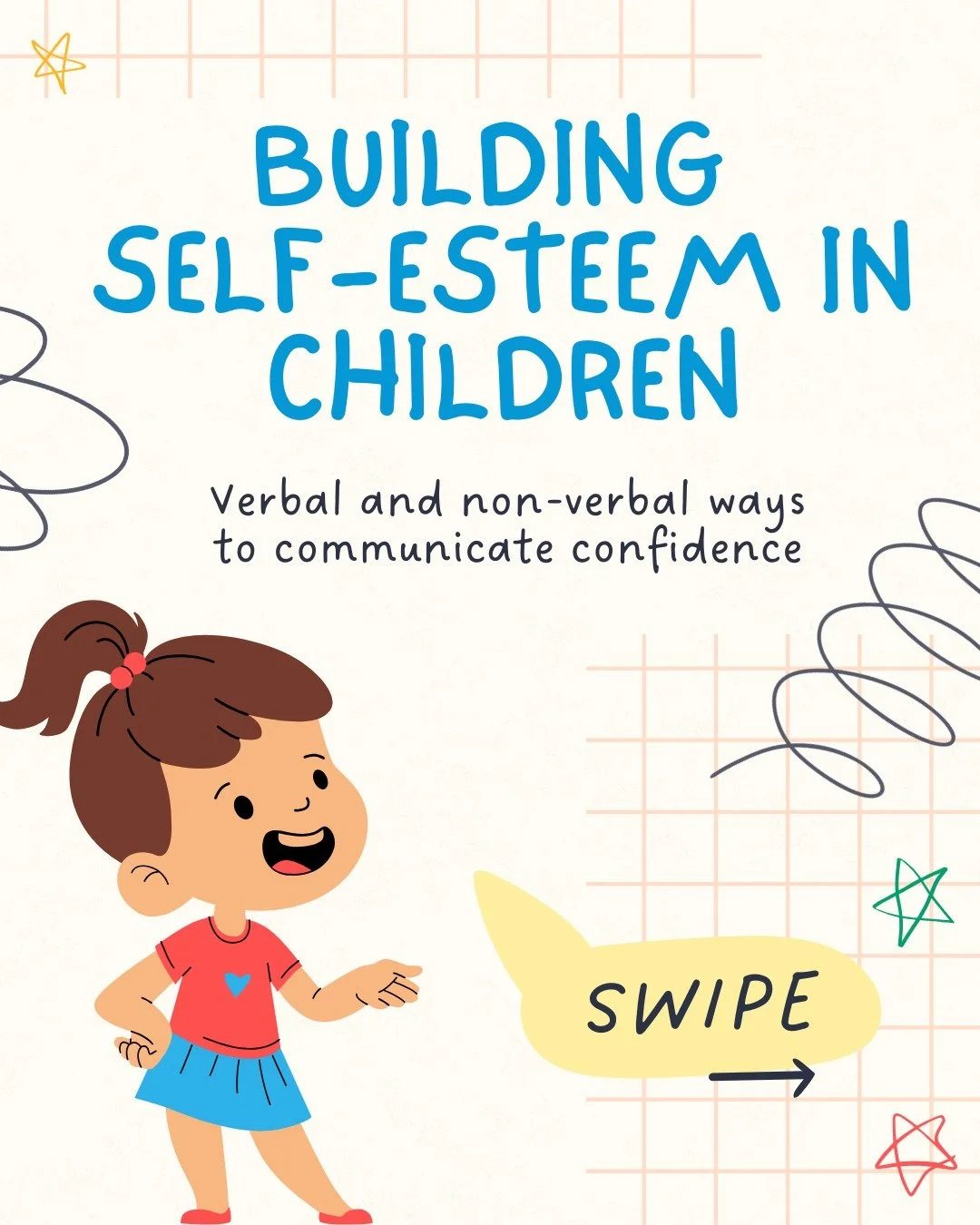 Self-esteem is a crucial contributor in children's development. Children with positive self-esteem are associated with emotional stability and positive social relationships. Although there is no concrete definition of self-esteem, there are many tact