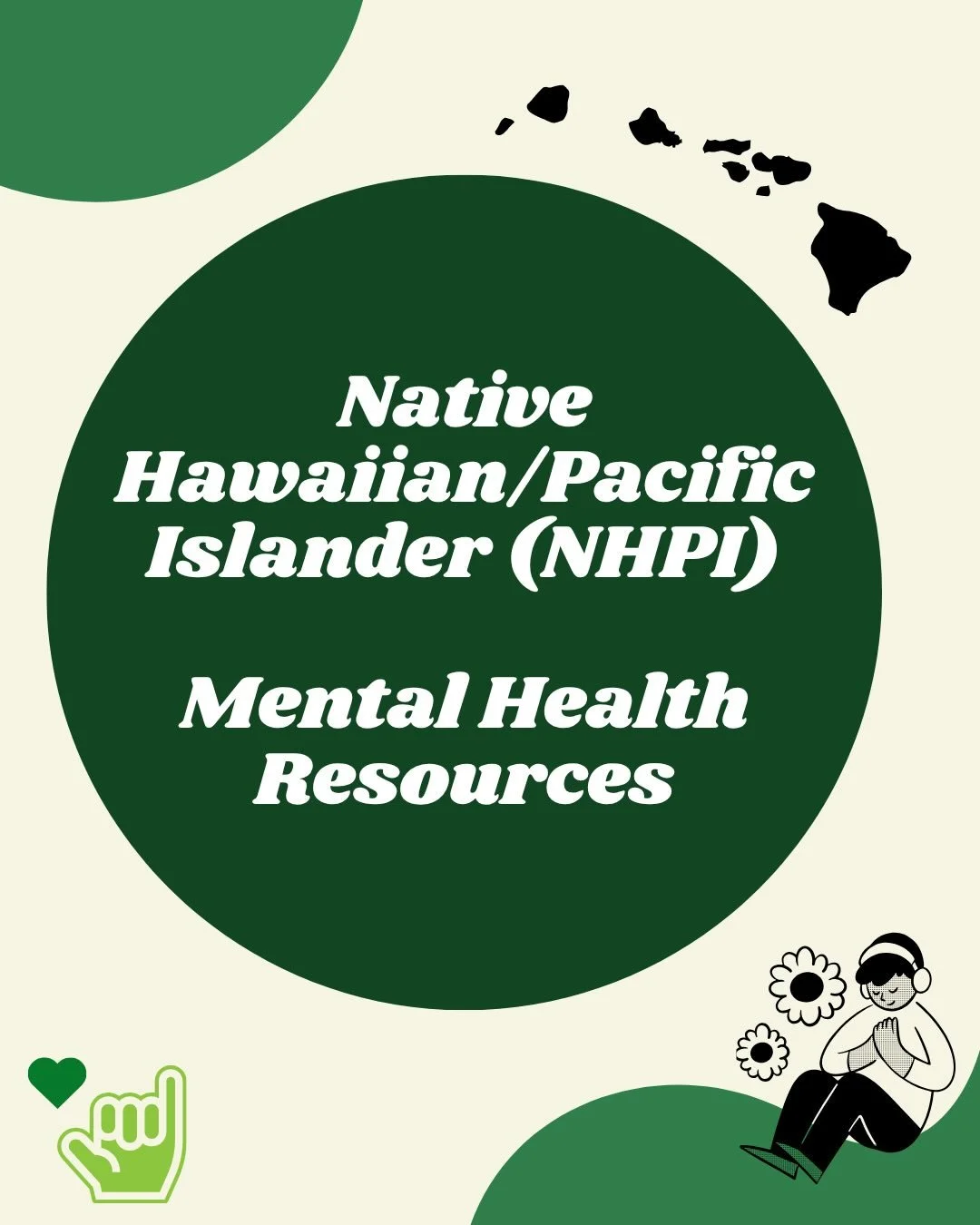 Note: Repost!! (the formatting should be correct now!)

May is Mental Health Month! Here are some resources to help support our NHPI community! Mahalo &amp; stay tuned for more posts coming this month! 🌺🌺
#MentalHealthMonth #KeikiMentalHealthMatter