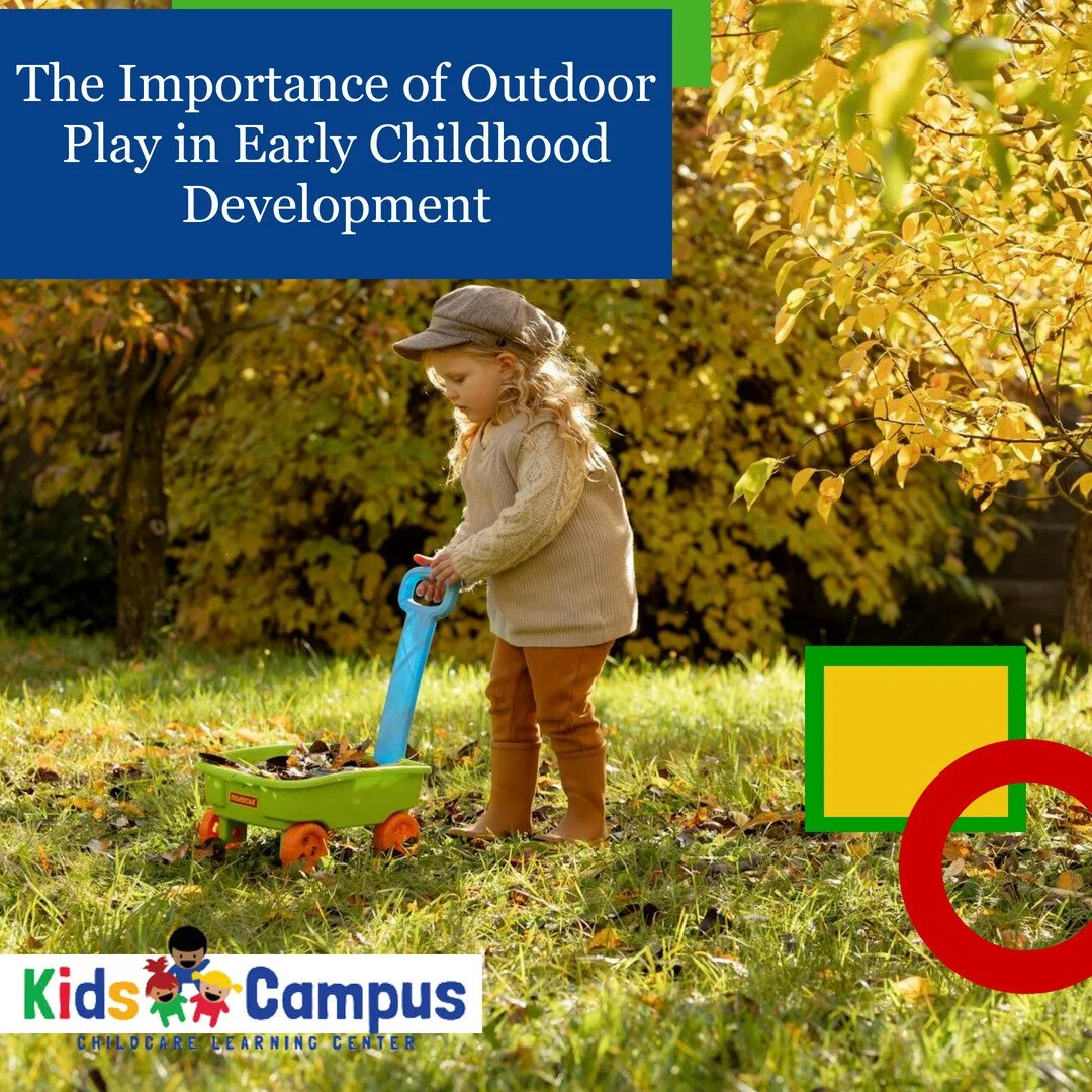 The Importance of Outdoor Play in Early Childhood Development