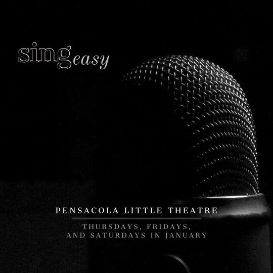 Singeasy at Pensacola Little Theatre