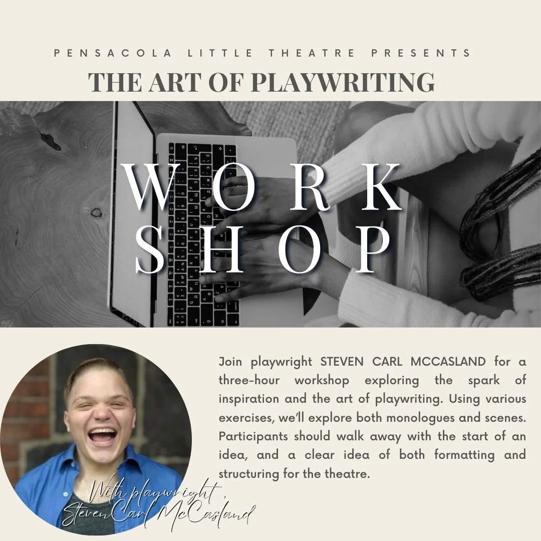 WORKSHOP: The Art of Playwrighting with Steven Carl McCasland