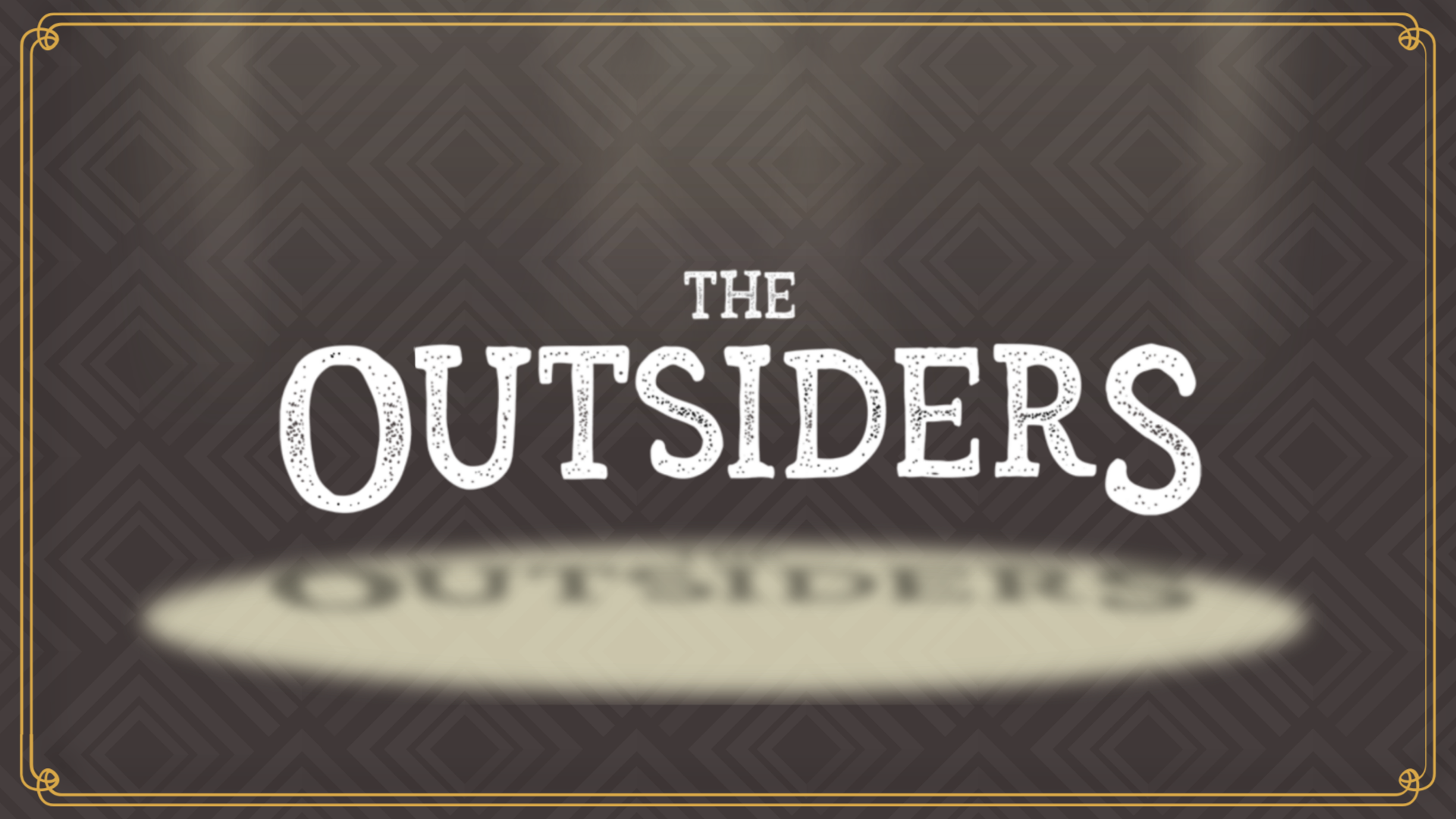 The Outsiders