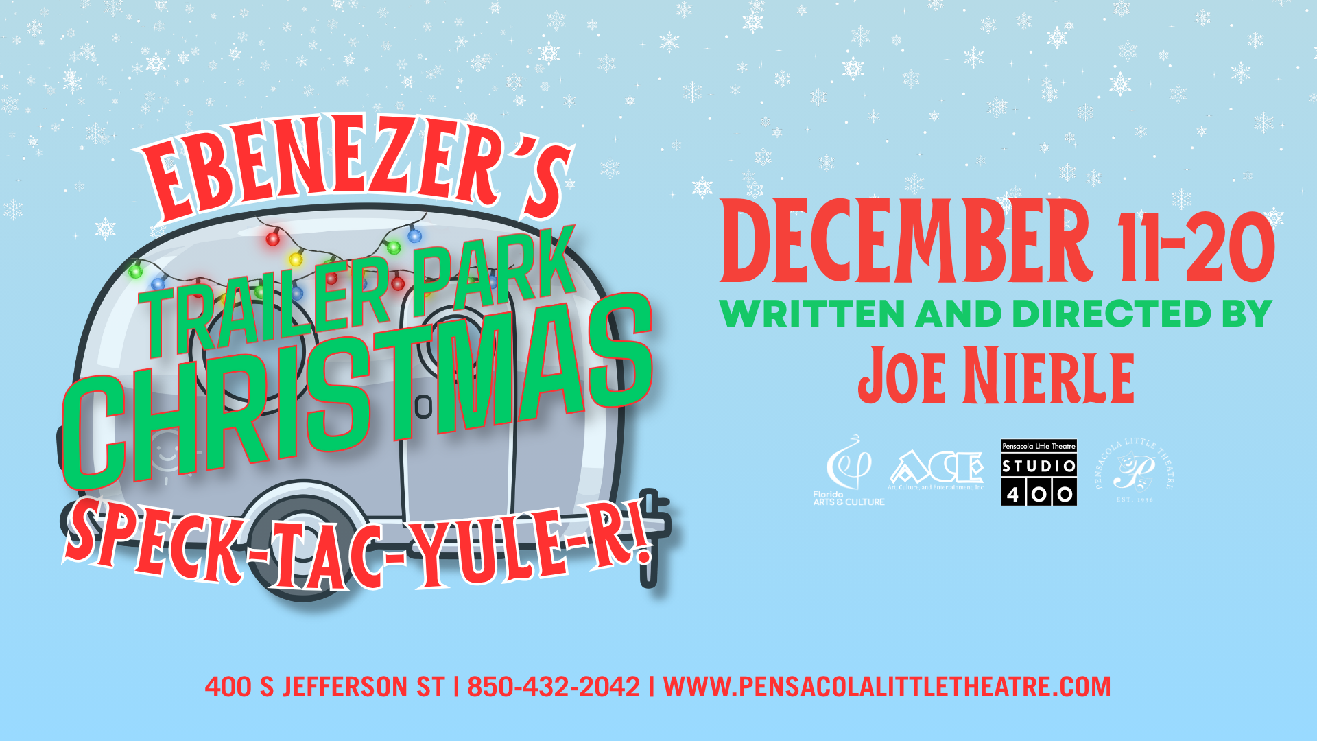 Ebenezer's Trailer Park Christmas Speck-Tac-Yule-R!