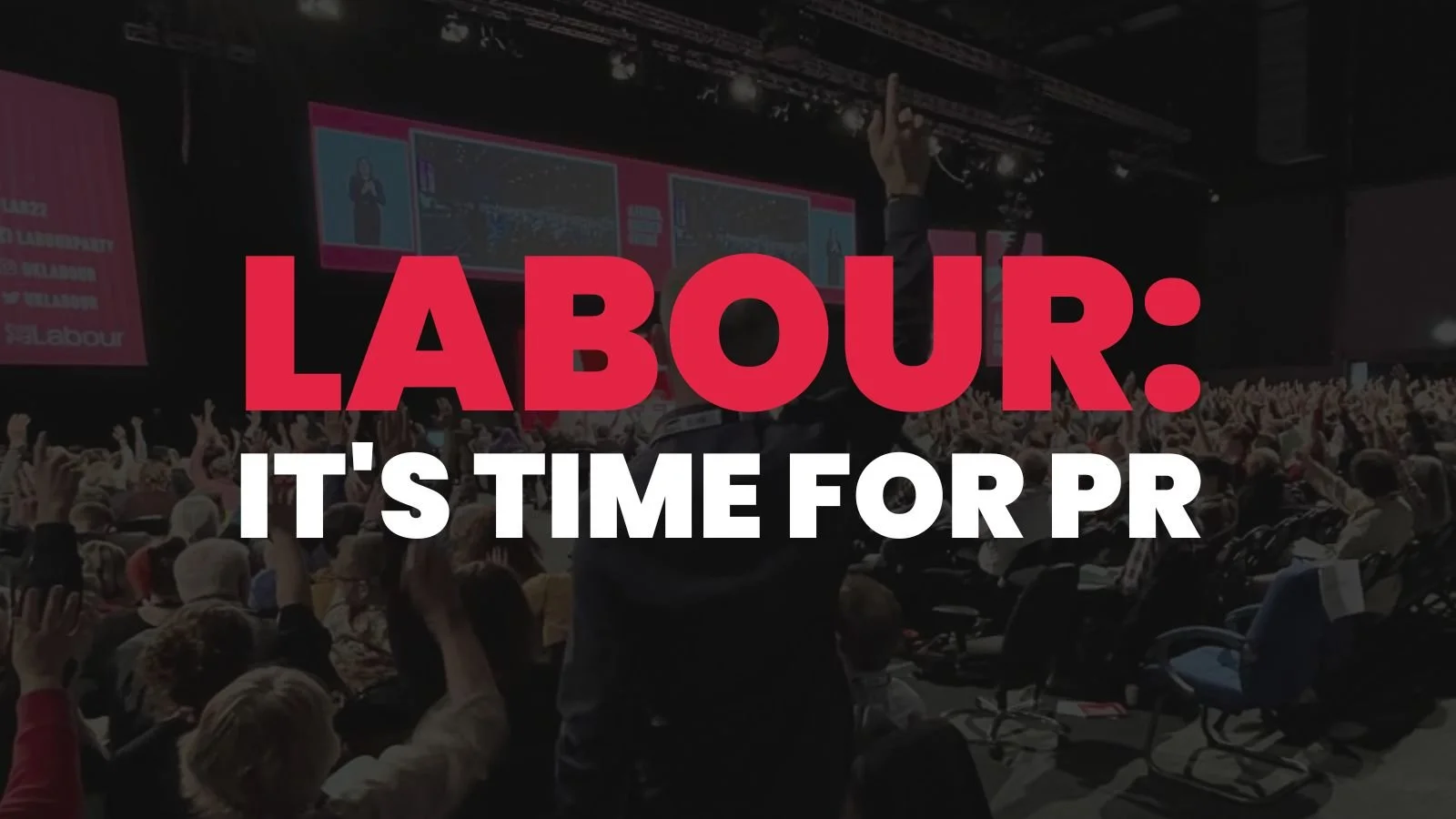 Labour: it’s time for PR