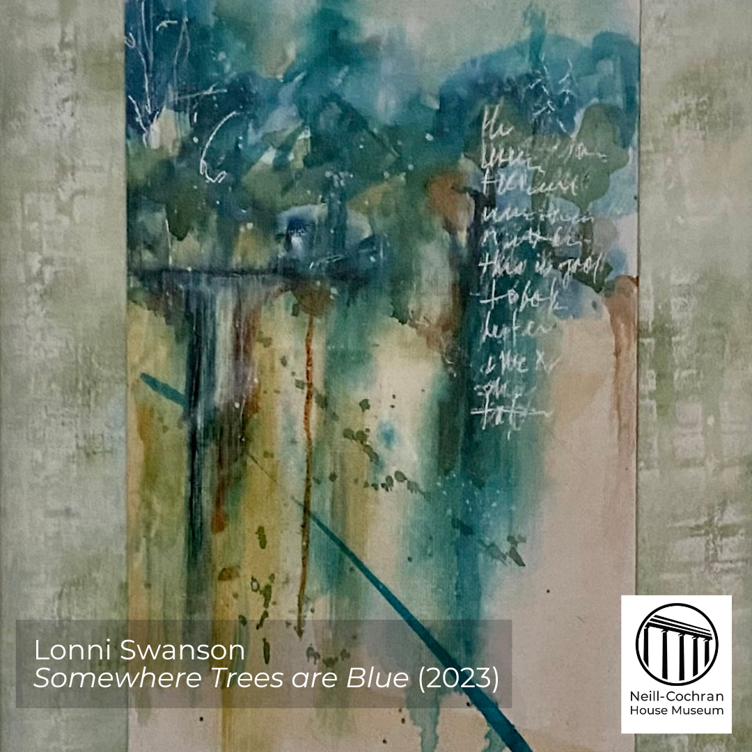 Lonni Swanson-Somewhere Trees Are Blue-2023.png