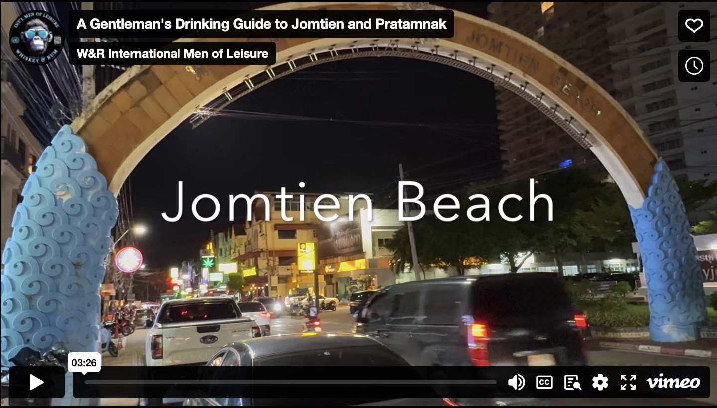 A Gentleman’s Drinking Guide to Jomtien and Pratamnak