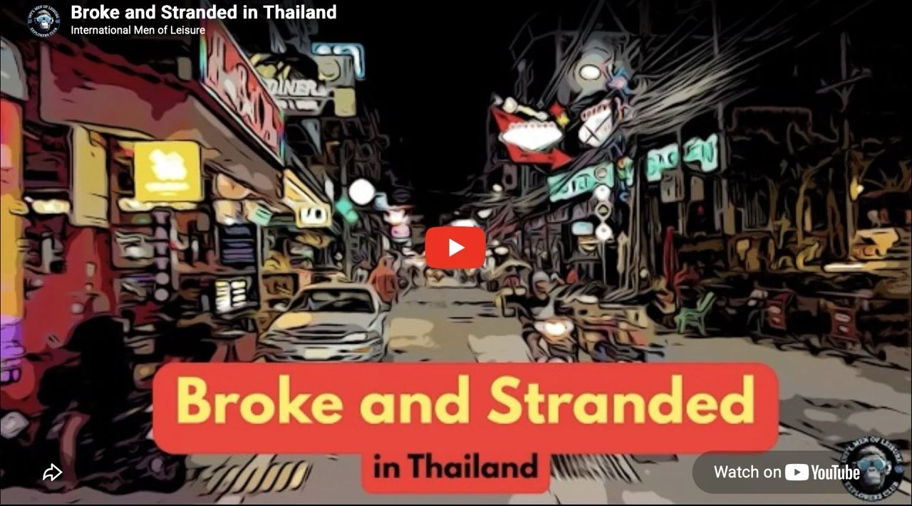 Broke and Stranded in Thailand