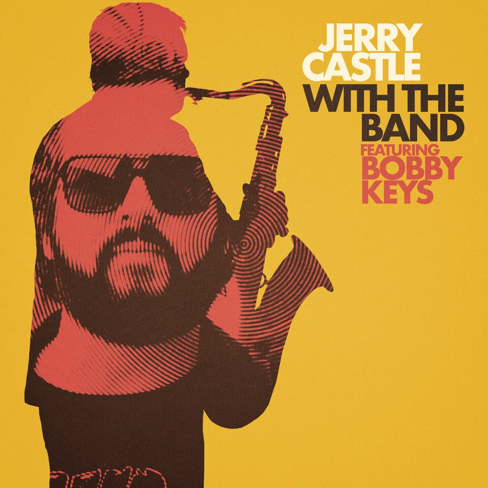 Hear Jerry Castle's Collaboration with Late Bobby Keys: Premiere