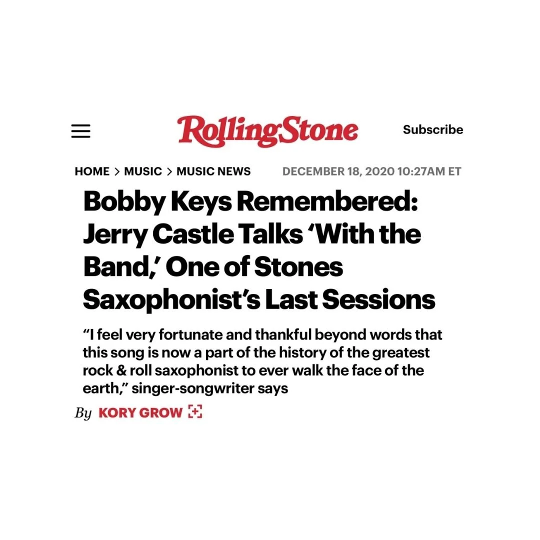 Bobby Keys Remembered: Jerry Castle Talks ‘With the Band,’ One of Stones Saxophonist’s Last Sessions