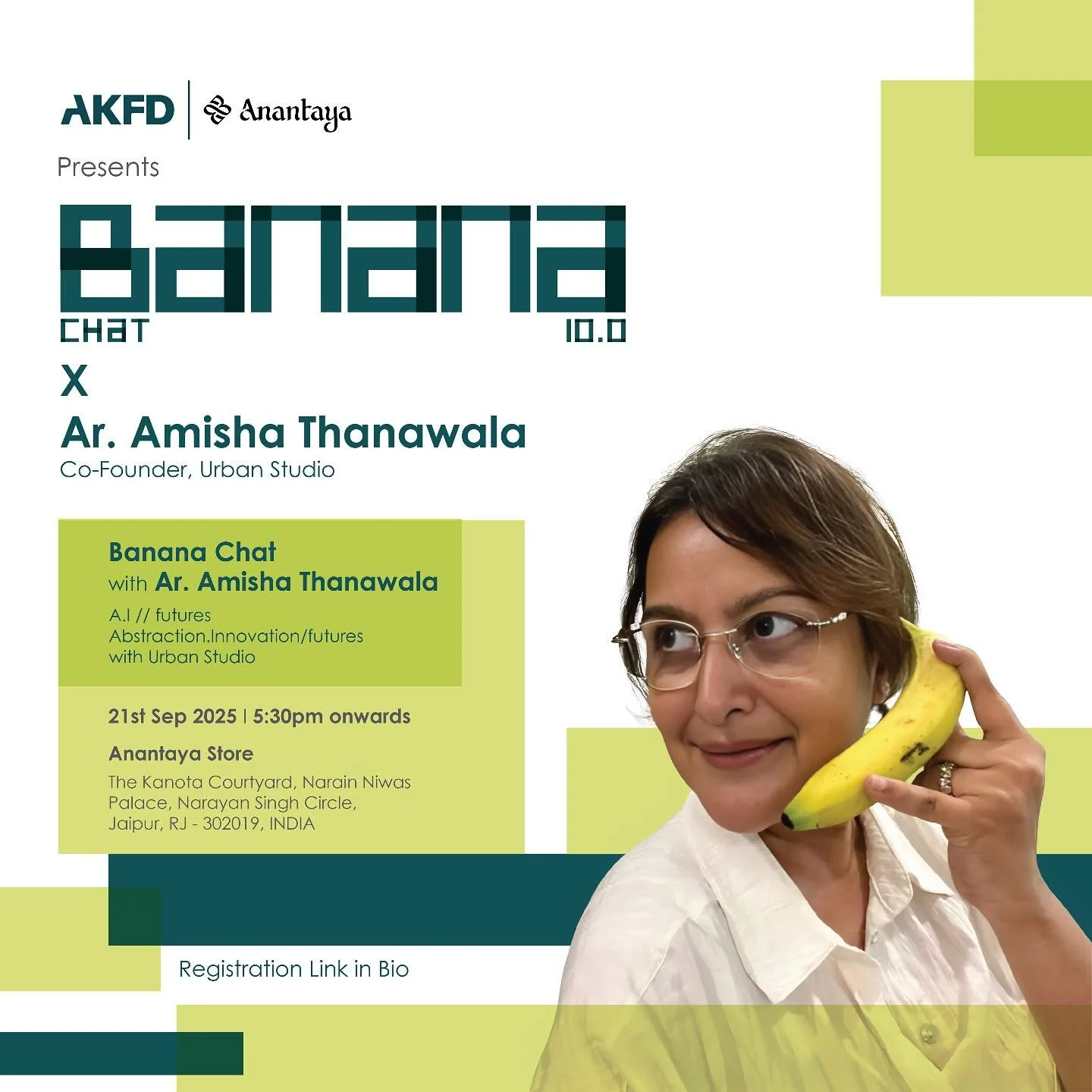 This festive season, Banana Chat Edition 10.0 comes to the Anantaya Store at The Kanota Courtyard, Narain Niwas Palace, Jaipur.
Join us for a compelling session with Ar. Amisha Thanawala, Co-Founder, Urban Studio Mumbai.
Her work explores how abstr