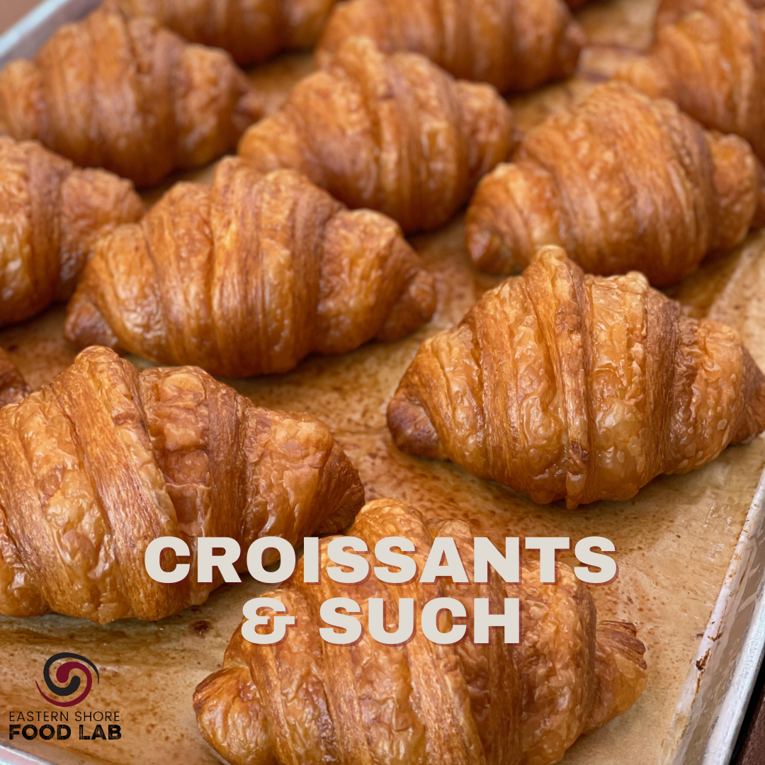 Croissants and Such | Saturday April 1, 2023