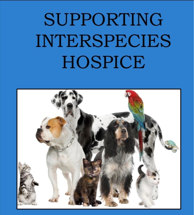 Supporting Interspecies Hospice Resources