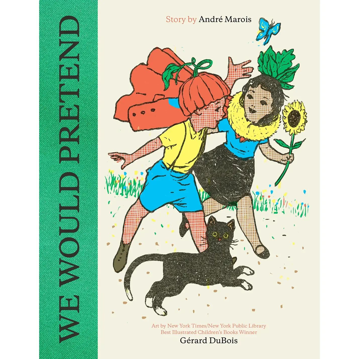 We Would Pretend: A Picture Book