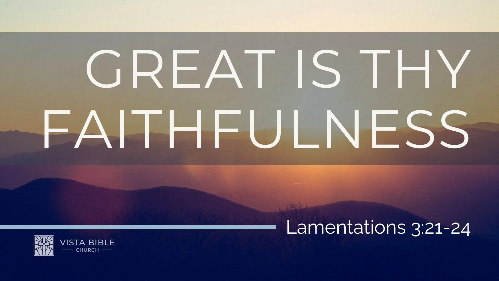 Great is Thy Faithfulness