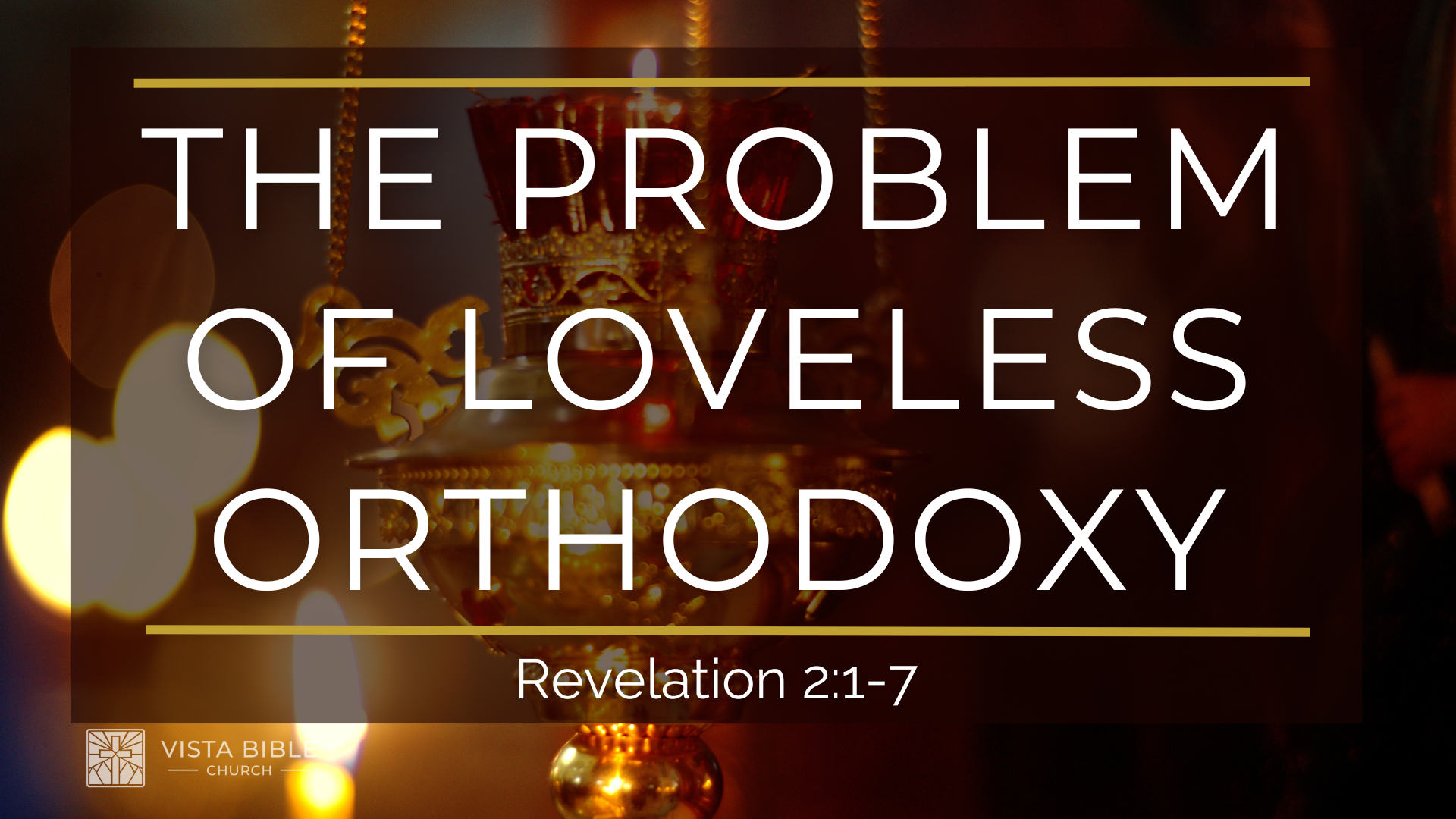 The Problem of Loveless Orthodoxy