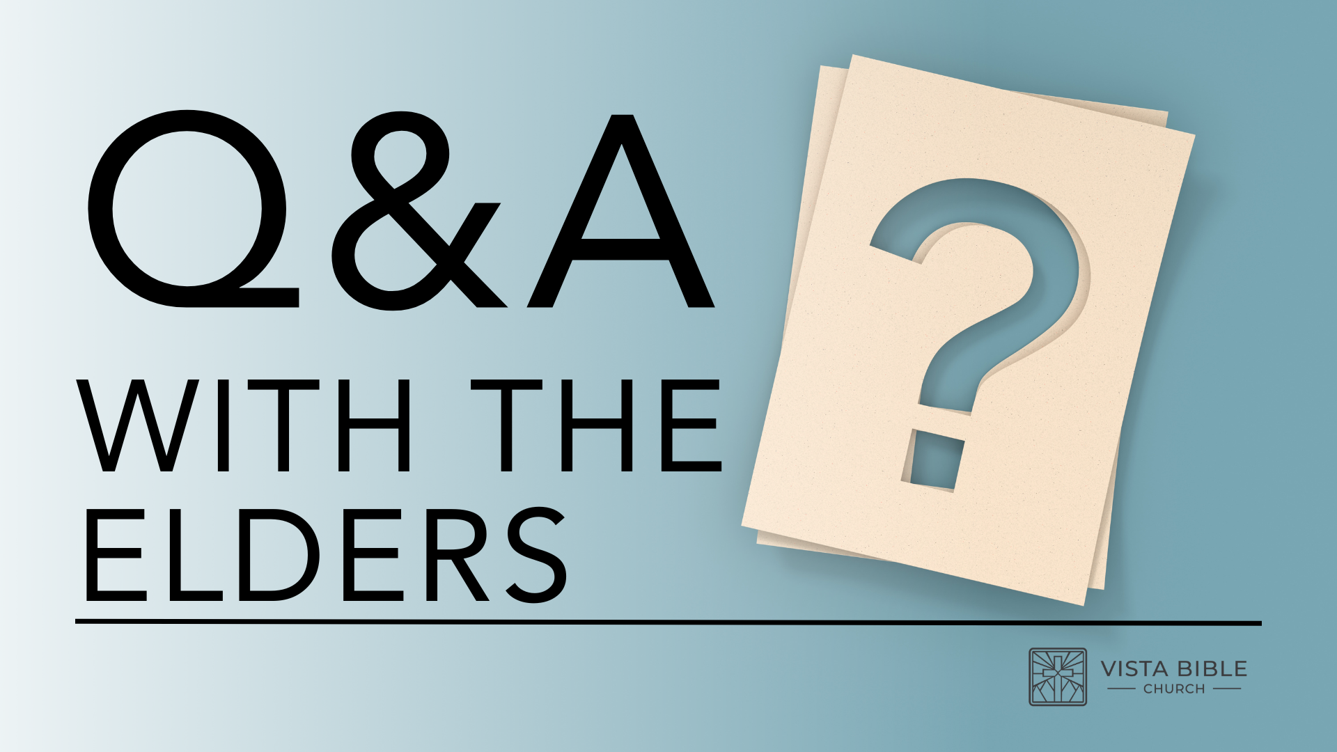 Q &amp; A With The Elders 
