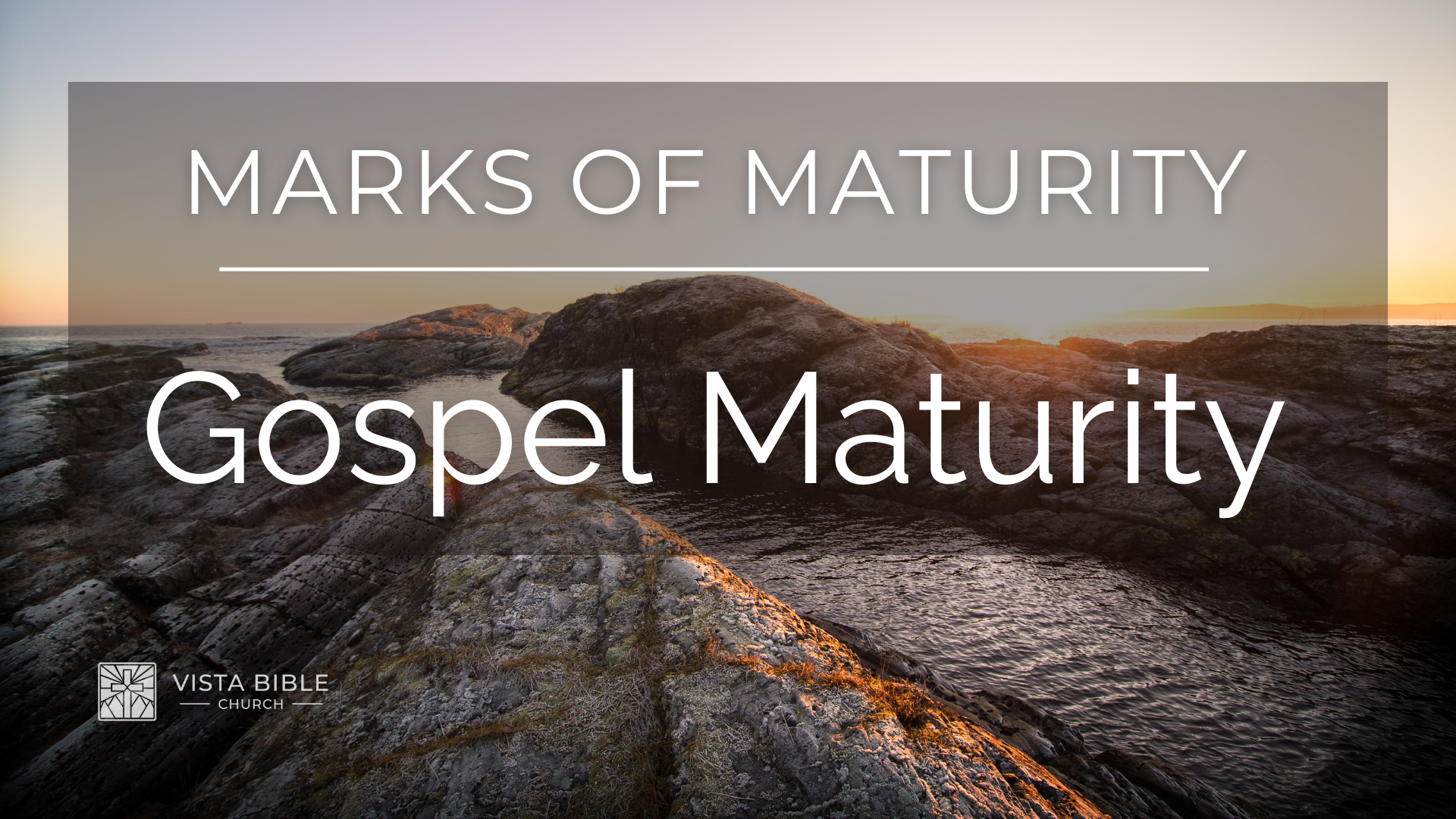 Gospel Maturity