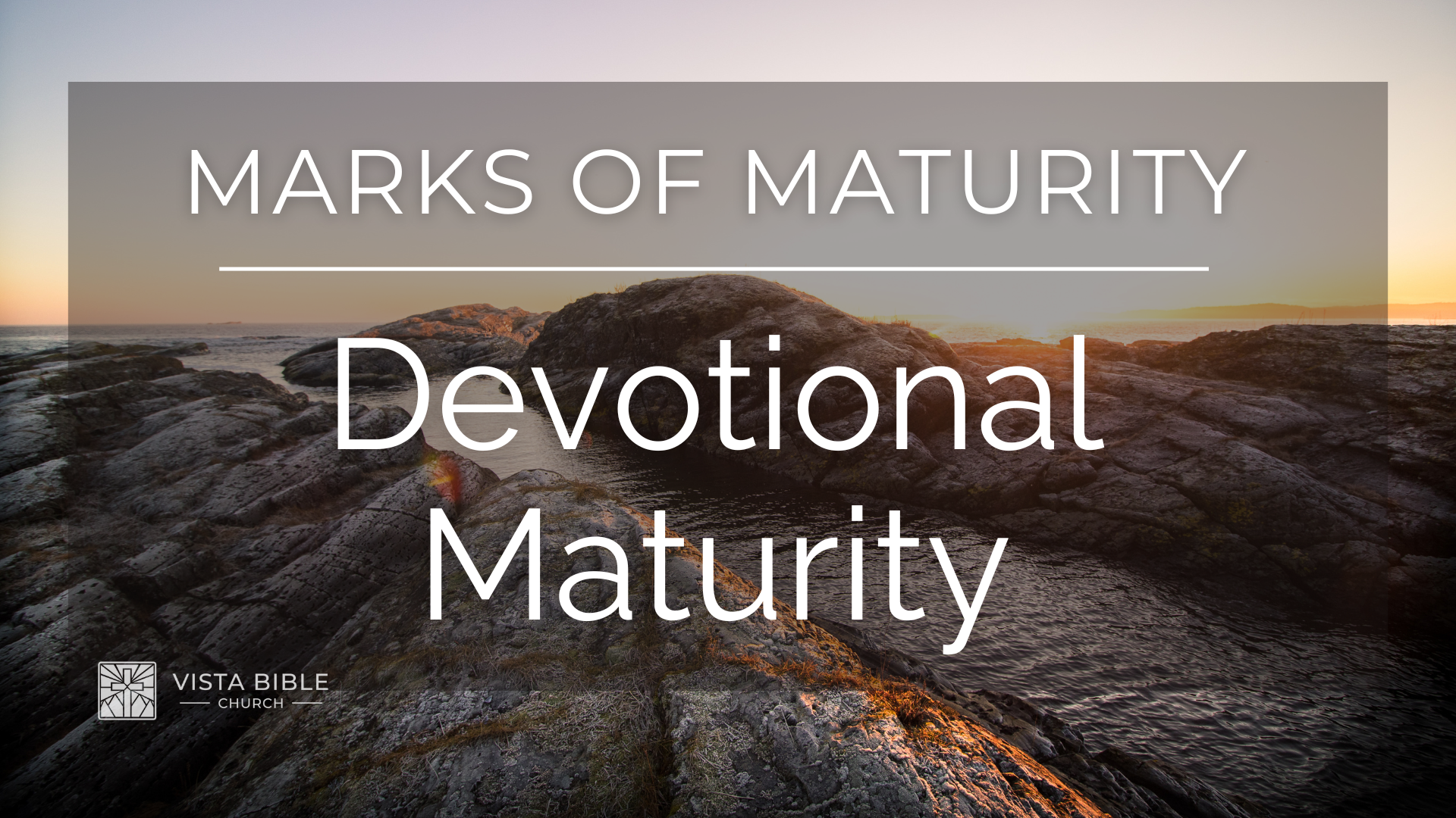 Devotional Maturity