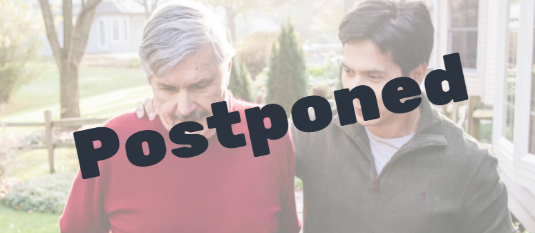 POSTPONED  Alzheimer’s &amp; Dementia Family Caregiver Workshop