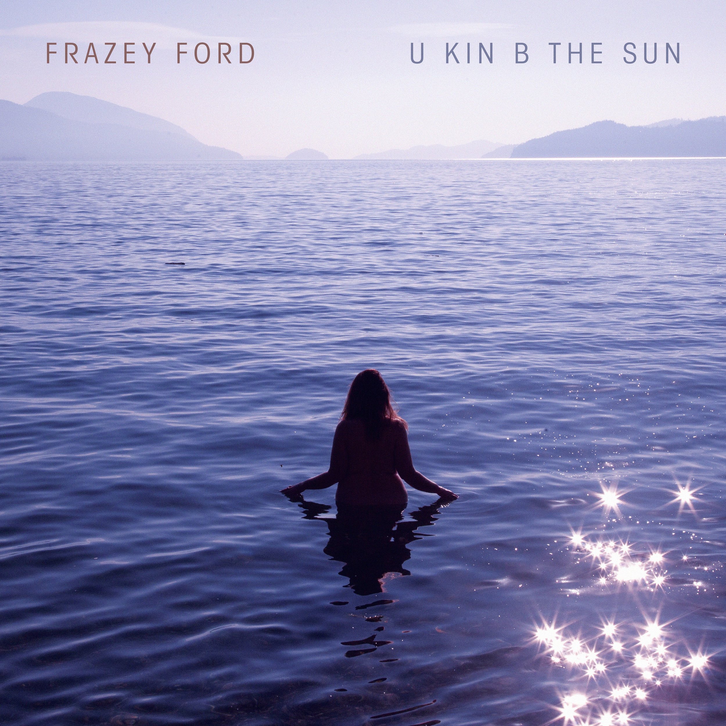 Frazey-Ford_cover_U-kin-B-the-Sun.jpeg