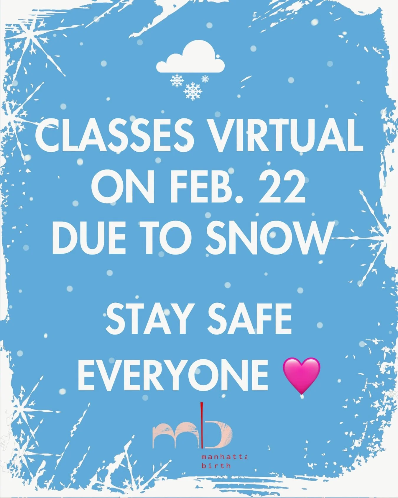 Due to snowpocalypse, all classes on Feb 22 will be held virtually. 

❄️Check your email for links! Stay safe and snug.
