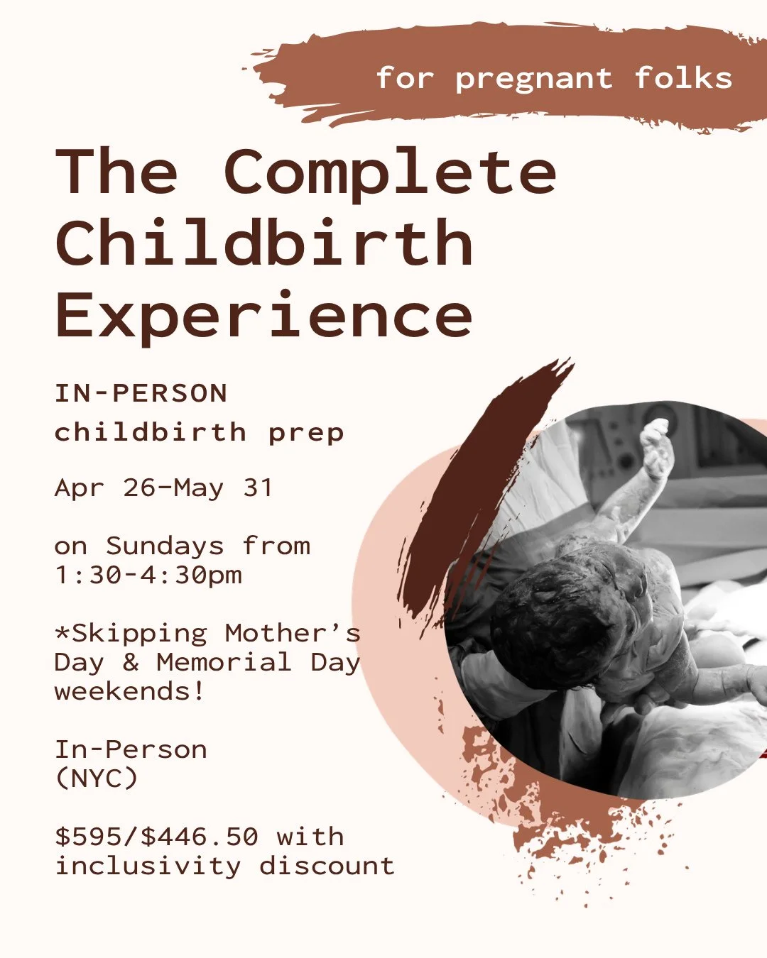 Join our April session of The Complete Childbirth Experience! ✨⁠
⁠
📆 Apr 26&ndash;May 31* | 1:30&ndash;4:30pm⁠
📍 In-person on the Upper West Side⁠
⁠
Over 4 Sundays, gain the confidence, knowledge, and community support you need for pregnancy, labor