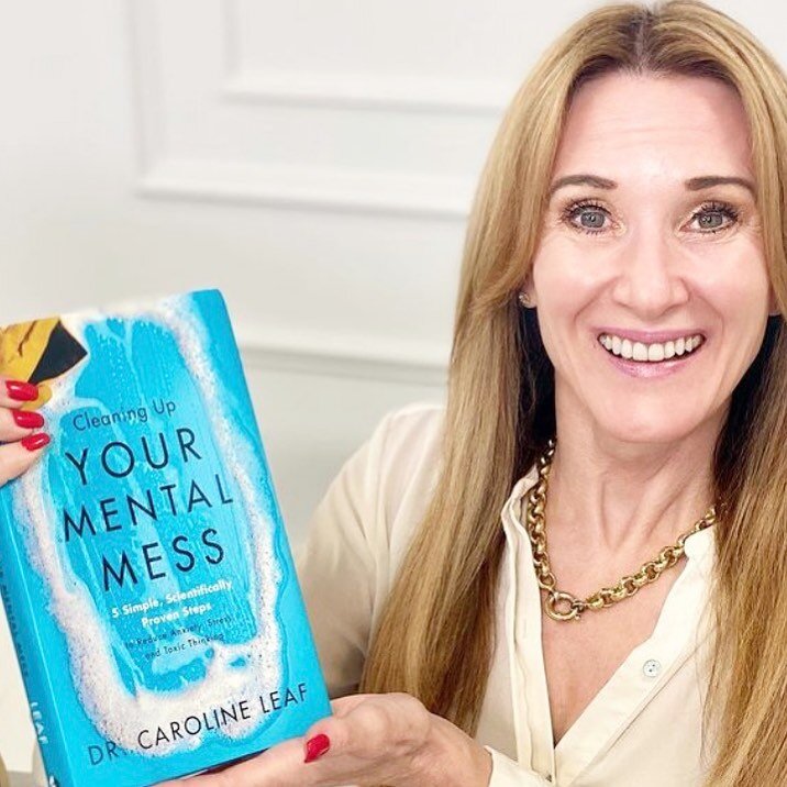 This is @drcarolineleaf Dr. Caroline Leaf! If you know about her, you know! If not, run....don&rsquo;t walk to get her new book Cleaning Up Your Mental Mess. It&rsquo;s a wonderful guide on how to clean out toxic thoughts and negative ways of thinkin